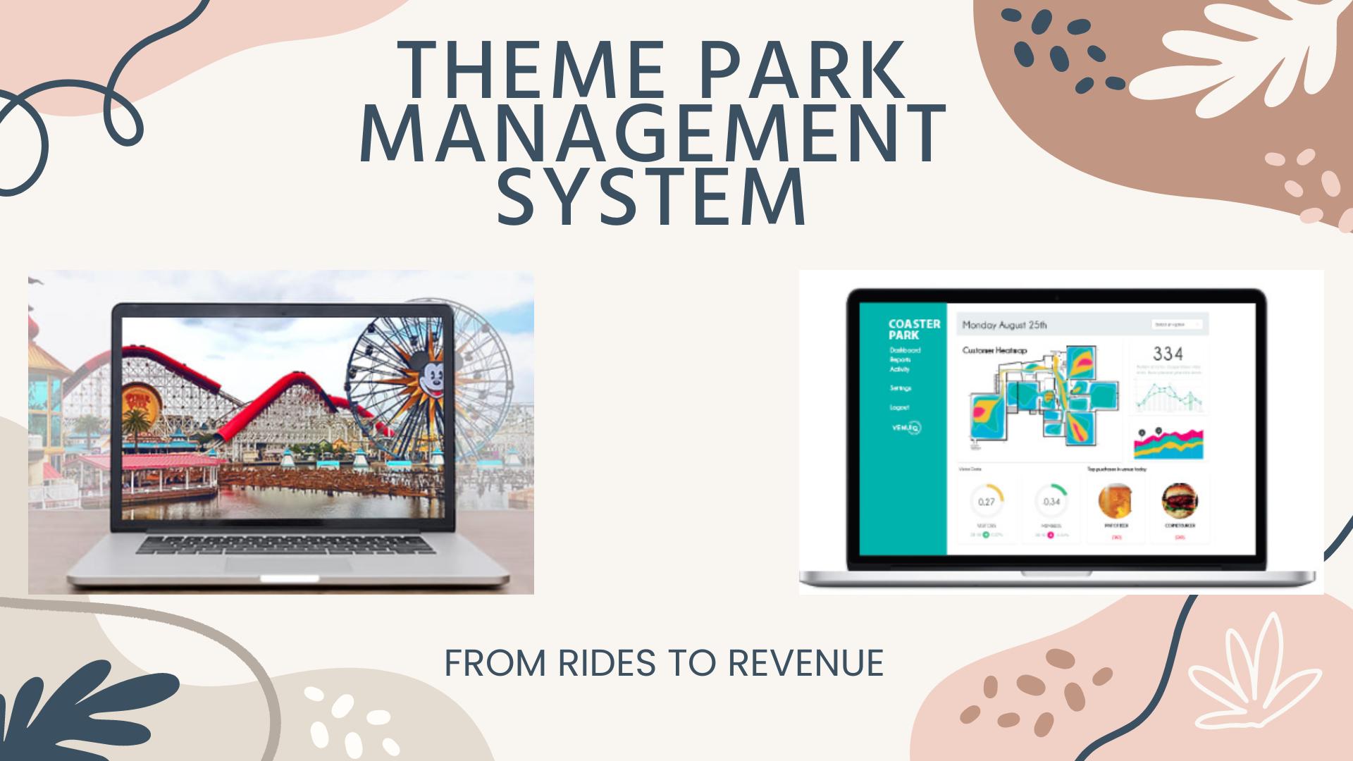 Theme Park Management System